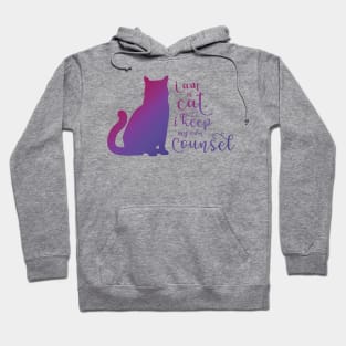 I am a cat, I keep my own counsel Hoodie